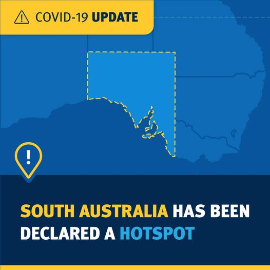 Stay safe everyone. 

 South Australia has been declared a COVID-19 hotspot. Fro…