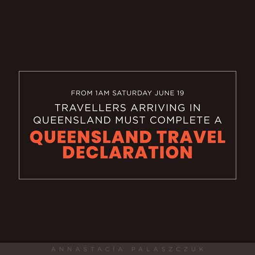 BREAKING: Anyone travelling to Queensland from 1am on Saturday, 19 June must com…