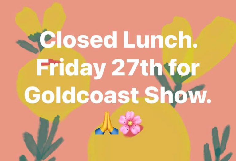 Friday 27th August.
 CLOSED FOR LUNCH.
 Open again 5pm to 9pm.